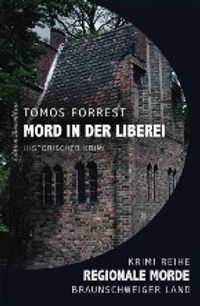 Tomos-Forrest---Mord-in-der-Liberei_6t1ag5xa